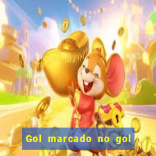 Gol marcado no gol marcado betano